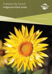 book Frankston City Council Indigenous Plant Guide