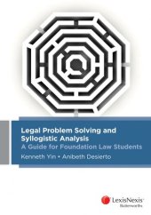 book Legal Problem Solving and Syllogistic Analysis: A Guide for Foundation Law Students