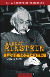 book Albert Einstein igaz története