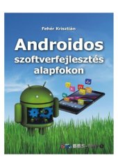 book Androidos szoftverfejlesztés alapfokon