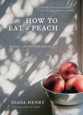 book How to Eat a Peach