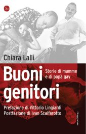 book Buoni genitori. Storie di mamme e di papà gay