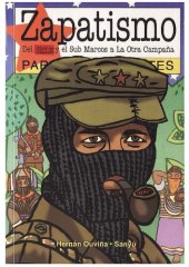 book Zapatismo para principiantes : del EZLN y el sub Marcos a la otra campaña