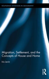 book Migration, Settlement, and the Concepts of House and Home