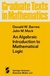 book An Algebraic Introduction to Mathematical Logic