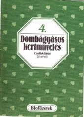 book Dombágyásos kertművelés