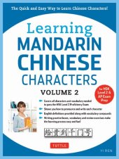 book Learning Mandarin Chinese Characters Volume 2: The Quick and Easy Way to Learn Chinese Characters! (HSK Level 2  AP Study Exam Prep Book)