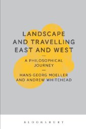 book Landscape and Travelling East and West: A Philosophical Journey