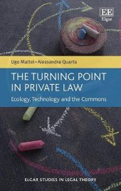 book The Turning Point in Private Law: Ecology, Technology and the Commons