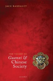 book The Theory of Guanxi and Chinese Society