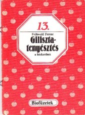 book Gilisztatenyésztés a biokertben