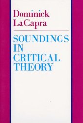 book Soundings in Critical Theory