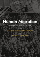 book Human Migration: Biocultural Perspectives