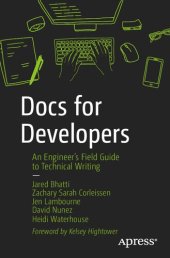 book Docs for Developers: An Engineer’s Field Guide to Technical Writing