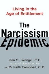 book The Narcissism Epidemic: Living in the Age of Entitlement