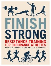 book Finish Strong: Resistance Training for Endurance Athletes