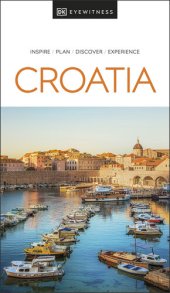 book DK Eyewitness Croatia (Travel Guide)