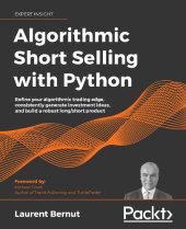 book Algorithmic Short-Selling with Python: Refine your algorithmic trading edge, consistently generate investment ideas, and build a robust long/short product