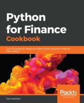 book Python for Finance Cookbook: Over 50 recipes for applying modern Python libraries to financial data analysis