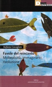 book Favole del reincanto. Molteplicità, immaginario, rivoluzione