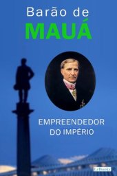 book Barão de Mauá - Empreendedor do Império