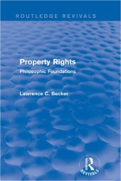 book Property Rights: Philosophic Foundations