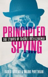 book Principled Spying: The Ethics of Secret Intelligence