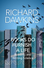 book Books Do Furnish a Life: Reading and Writing Science