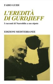 book L'eredità di Gurdjieff. I racconti di Nasreddin a suo nipote