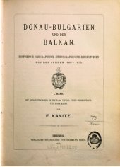 book Donau-Bulgarien und der Balkan; historisch-geographisch-ethnographische Reisestudien aus den Jahren 1860-1875