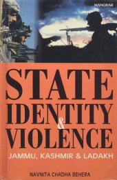 book State, Identity and Violence: Jammu, Kashmir and Ladakh