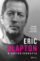 book Eric Clapton: a autobiografia