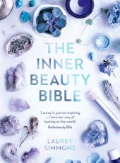 book The Inner Beauty Bible: Mindful rituals to nourish your soul