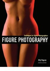 book Figure Photography: Techniques for Digital Photographers