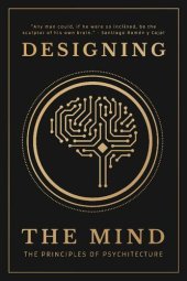 book Designing the Mind: The Principles of Psychitecture