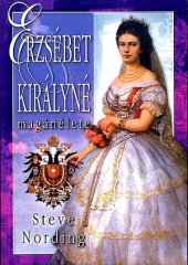 book Erzsébet királyné magánélete