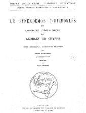 book Le synekdèmos d'Hiéroklès et l'opuscule géographique de Georges de Chypre : texte, introduction, commentaire et cartes