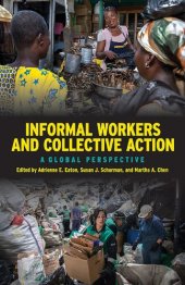 book Informal Workers and Collective Action: A Global Perspective