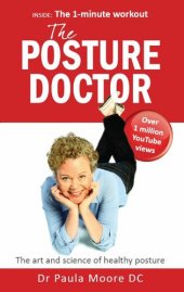 book The Posture Doctor: The art and science of healthy posture