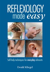 book Reflexology Made Easy: Self-help techniques for everyday ailments