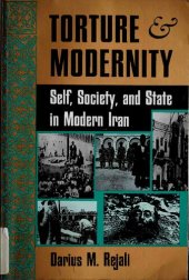 book Torture & Modernity: Self, Society, and State in Modern Iran