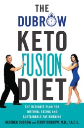 book The Dubrow Keto Fusion Diet: The Ultimate Plan for Interval Eating and Sustainable Fat Burning