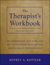 book The Therapist's Workbook: Self-Assessment, Self-Care, and Self-Improvement Exercises for Mental Health Professionals