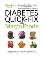 book Diabetes Quick-Fix with Magic Foods: Balance Your Blood Sugar to Lose Weight  and Supercharge Your Energy!