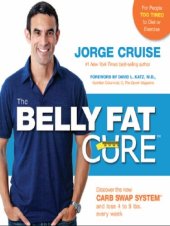 book The Belly Fat Cure: No Dieting with the NEW Sugar/Carb Approved Foods