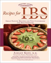 book Recipes for Ibs: Great-Tasting Recipes and Tips Customized for Your Symptoms