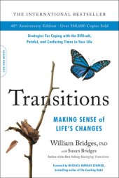 book Transitions: Making Sense of Life's Changes