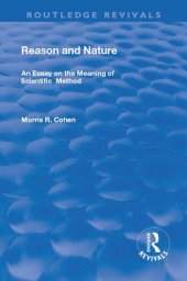 book Reason and Nature: An Essay on the Meaning of Scientific Method