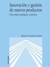 book Innovación y gestión de nuevos productos : una visión estratégica y práctica