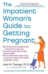 book The Impatient Woman's Guide to Getting Pregnant